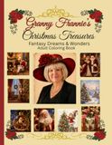 Granny Frannie's Christmas Treasures Fantasy Dreams & Wonders