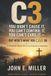C3: Libri GmbH C3: You Didn’t Cause It, You Can’t Control It, You Can’t Cure It — But Here’s What You CAN Do Paperback