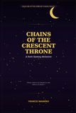 Chains of the Crescent Throne: A Dark Fantasy Romance