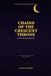 Chains of the Crescent Throne: A Dark Fantasy Romance