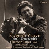 Outhere Divine Art Sherban Lupu - Liepaja Symphony Orchestra - Ysaÿe: Violin Discoveries (CD)
