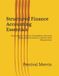 Structured Finance Accounting Essentials: Accounting for Transfers, Consolidation, Servicing Rights, Retained Interests, and Fair Value Measurement