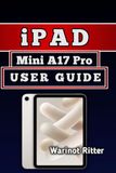 iPad Apple iPad mini A17 Pro User Guide