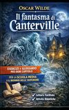 Il fantasma di Canterville: Edizione scolastica adatta alla scuola media e al primo biennio della scuola superiore