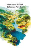 The Golden Trail of Bohemian Paradise: travel journal