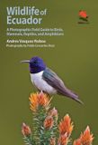 Wildlife Princeton Univ Pr Wildlife of Ecuador