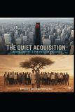 The Libri GmbH The Quiet Acquisition Paperback