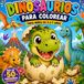 Dinosaurios: A colorear