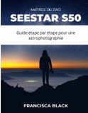 MAÎTRISE ZWO Maîtrise Du Zwo Seestar S50