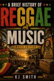 A Icecat A Brief History of Reggae Music