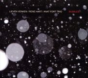 Bubbles Anat Fort Trio, Lieven Venken, Rene Hart - Bubbles (CD)