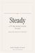 Steady: A 30-Day Anxiety Journal for Teens