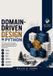 Domain-Driven Independently Published Domain-Driven Design in Python: A Practical Guide to Modeling Complex Business Domains and Building Maintainable Software Architectures Paperback