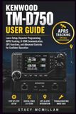 KENWOOD TM-D750 USER GUIDE