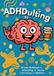 ADHDulting ADHD Journal for Adults