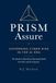 PRISM Assure: Governing Cyber Risk in the AI Era: The Board-to-Operations Operating Model for Cyber and AI Assurance