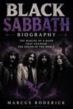 Black Sabbath Black Sabbath Biography: The Making of a Band That Changed the Sound of the World