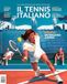 Il Fandango Libri Il tennis italiano. Marzo-aprile Paperback