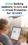 Online Libri GmbH AI for Seniors- Online Banking, Medicare Scams and AI Fraud Protection for Seniors