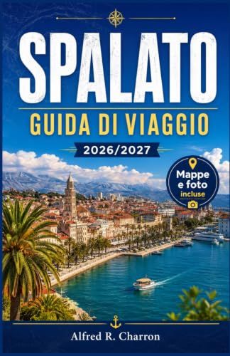 SPALATO GUIDA DI VIAGGIO 2026/2027