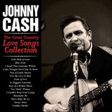 Sonic Rendezvous Johnny Cash - The Great Country Love Songs Collection (CD)