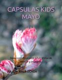 CAPSULAS KIDS - MAYO: Devocional diario para niños: 31 días de amor, fe y proposito