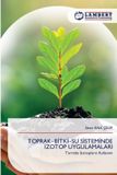 Lap Lambert Academic Publishing Toprak-Bİtkİ-Su Sİstemİnde İzotop Uygulamalari
