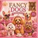 Fancy Dogs Colouring Book: Luxury & Glam Designs for Dog Lovers