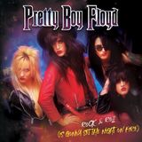 Sonic Rendezvous Pretty Boy Floyd - Rock & Roll (Is Gonna Set The Night On Fire) (7" Single) (Limited Edition) (Coloured Vinyl)