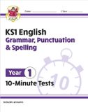 KS1 Coordination Group Publications Ltd (Cgp) New KS1 English 10-Minute Tests: Grammar, Punctuation & Spelling - Year 1