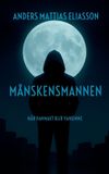 Månskensmannen: BoD - Books on Demand Månskensmannen Paperback