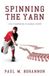 Spinning Archway Publishing Spinning the Yarn Paperback