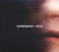 Ceremony Zoo
