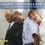 Music&Words Hendricks & Ross Lambert Sing A Song Of And Along With Basie (CD)