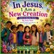 IN JESUS, I AM A NEW CREATION