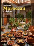 Authentic Moroccan Cuisine: A table in the courtyard — recipes to cook, stories to keep.