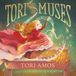 Tori and the Muses - Hardcover