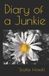 Diary Libri GmbH Diary of a Junkie Paperback