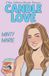 Candle Love: A New California Monster Romance: 3