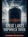 Great Lakes Shipwreck Trivia: 125 Giant Print Multiple Choice Questions on Maritime History for Seniors
