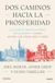 Dos Deusto Dos caminos hacia la prosperidad Paperback