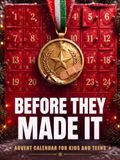 Advent Calendar for Kids and Teens: 24 Days of Stories of Failures Made by Famous People Before Anyone Knew Their Name. Ages 10-17. Gift Idea for Son, Daughter, Grandchild.