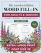 Word Fill-In for Adults & Seniors, The Garden Edition: Extra Large Print Font Size 22 Puzzles of Flowers, Birds, Tools and the Vegetable Patch, with 54 Easy Fill-In Puzzles and 1,300+ Words to Place