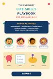 The Everyday Life Skills Playbook for Kids Ages 8–12