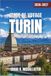 GUIDE Turin 2026-2027 Travel Guide: Baroque Piazzas, Royal Palaces, Chocolate Traditions, and Piedmont Wine Country