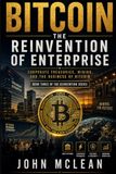 Bitcoin: The Reinvention of Enterprise