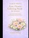 Large Print Easy Flower Coloring Book for Seniors: 25 Simple & Bold Designs for Relaxation and Stress Relief