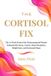 The Libri GmbH The Hormone-Aware Protocol-The Cortisol Fix