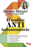 Il Vallardi Il codice antinfiammatorio. Il protocollo scientifico per riconoscere e combattere l'infiammazione cronica per contrastare le malattie, dire addio ai dolori, ritrovare il peso forma, prolungare la vita