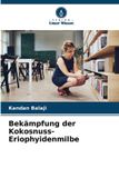 Bekämpfung Verlag Unser Wissen Bekämpfung der Kokosnuss-Eriophyidenmilbe